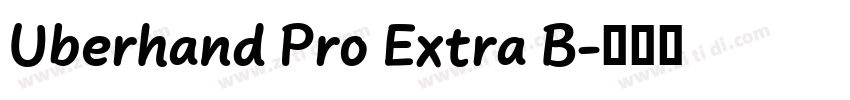 Uberhand Pro Extra B字体转换